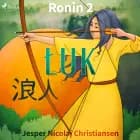 Ronin 2 - Łuk af Jesper Nicolaj Christiansen