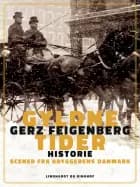 Gyldne tider. Scener fra bryggerens Danmark af Gerz Feigenberg