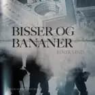 Bisser og bananer af Einer Lind