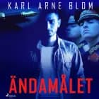 Ändamålet af Karl Arne Blom