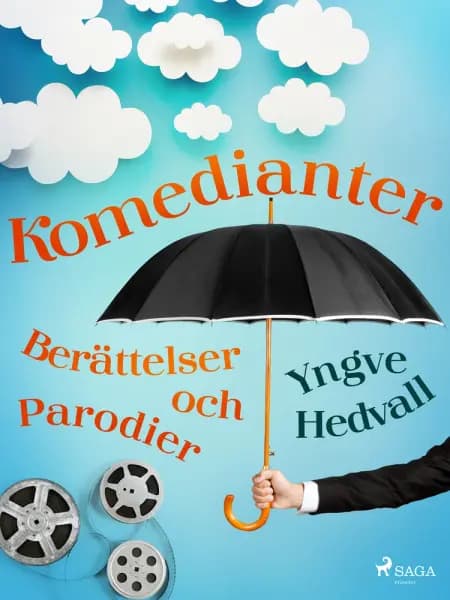 Komedianter: Berättelser och parodier af Yngve Hedvall