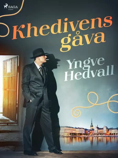Khedivens gåva af Yngve Hedvall