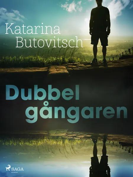 Dubbelgångaren af Katarina Butovitsch