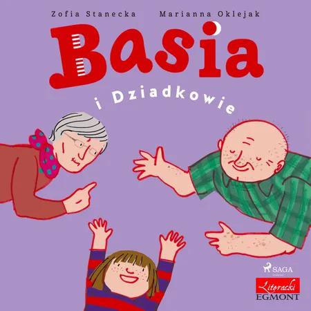 Basia i Dziadkowie af Zofia Stanecka