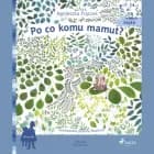 Po co komu mamut? af Agnieszka Frączek
