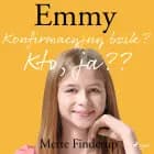 Emmy 0 - Konfirmacyjny bzik? Kto, ja? af Mette Finderup