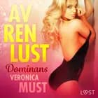 Av ren lust: Dominans af Veronica Must