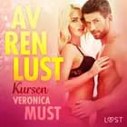 Av ren lust: Kursen af Veronica Must