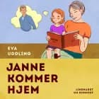 Janne kommer hjem af Eva Uddling