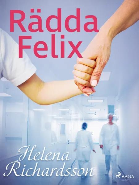 Rädda Felix af Helena Richardson