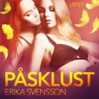 Påsklust - erotik af Erika Svensson