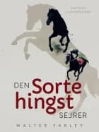 Den sorte hingst sejrer af Walter Farley