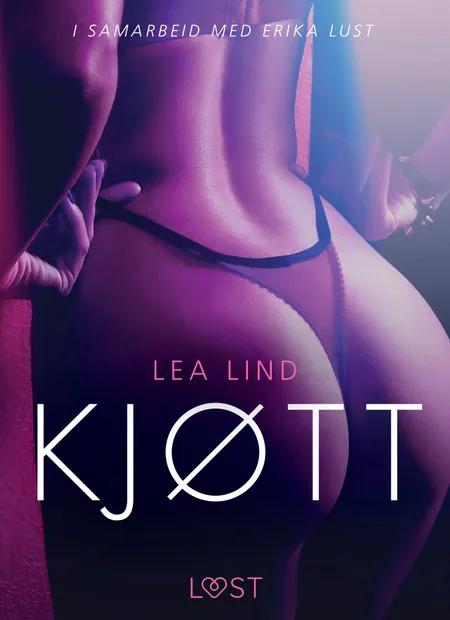 Kjøtt - erotisk novelle af Lea Lind