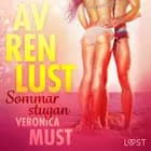 Av ren lust: Sommarstugan af Veronica Must