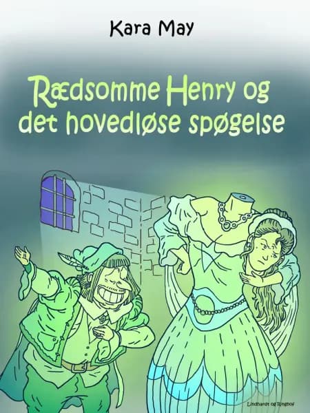 Rædsomme Henry og det hovedløse spøgelse af Kara May
