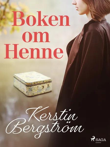 Boken om Henne af Kerstin Bergström