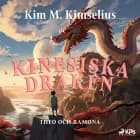 Kinesiska draken af Kim M. Kimselius