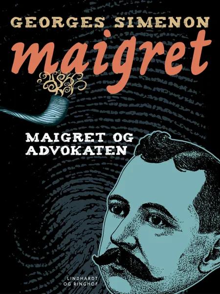 Maigret og advokaten af Georges Simenon