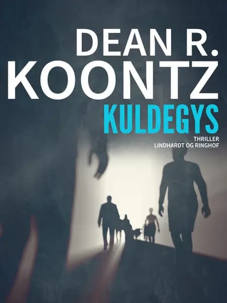 Kuldegys af Dean R. Koontz