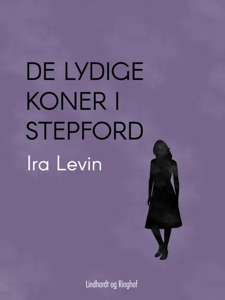 De lydige koner i Stepford af Ira Levin