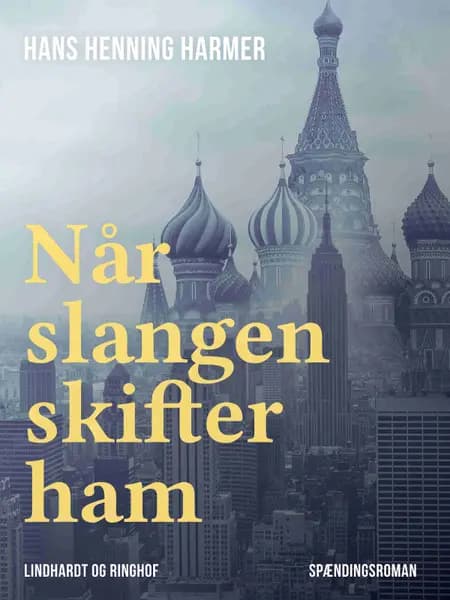 Når slangen skifter ham af Hans Henning Harmer