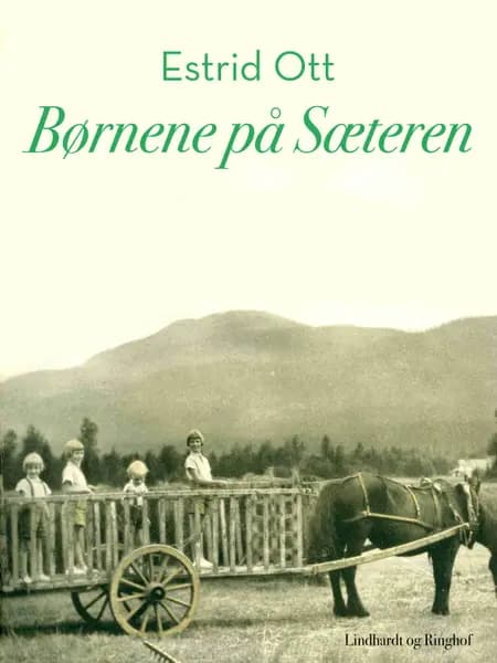 Børnene på Sæteren af Estrid Ott