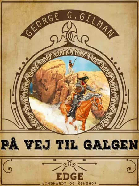 På vej til galgen af George G. Gilman
