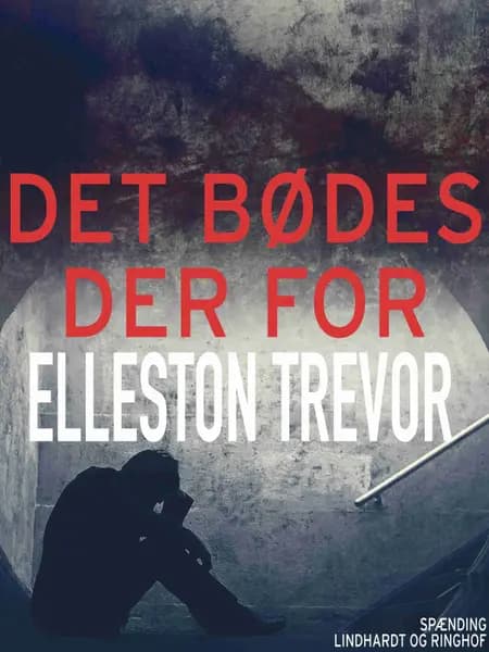 Det bødes der for af Elleston Trevor