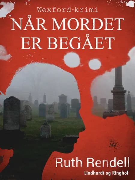 Når mordet er begået af Ruth Rendell