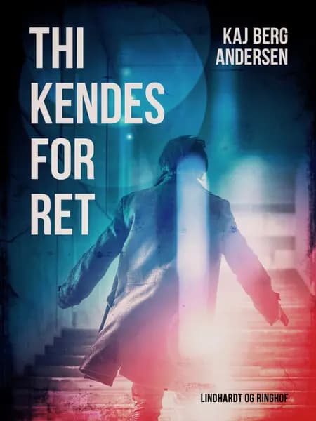 Thi kendes for ret! af Kaj Berg Andersen
