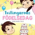 Tvillingarnas födelsedag af Ann Mari Falk