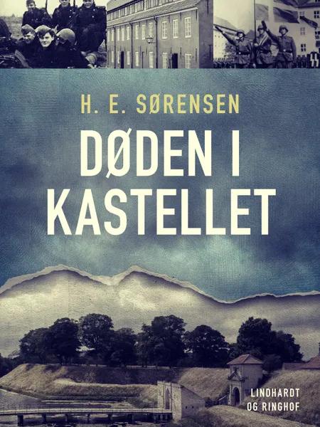 Døden i Kastellet af H. E. Sørensen