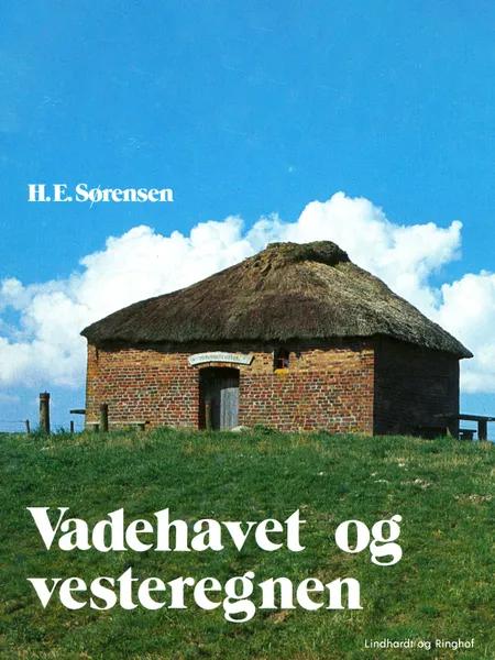 Vadehavet og vesteregnen af H. E. Sørensen