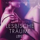 Lesbische Träume: Erika Lust-Erotik af Sarah Skov