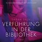 Verführung in der Bibliothek: Erika Lust-Erotik af Sarah Skov