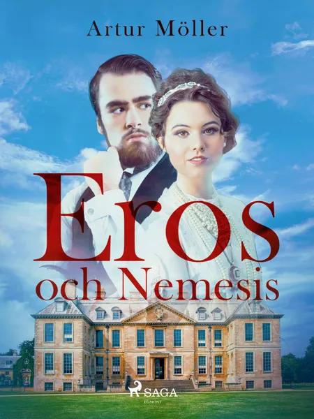 Eros och Nemesis af Artur Möller