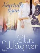 Norrtullsligan af Elin Wägner