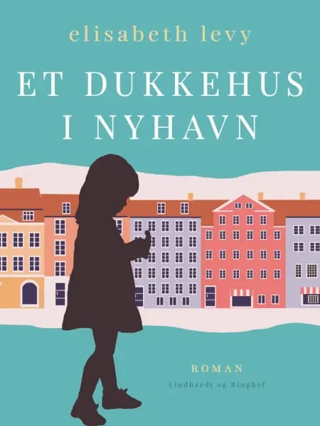 Et dukkehus i Nyhavn af Elisabeth Levy