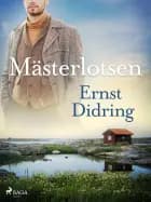 Mästerlotsen af Ernst Didring