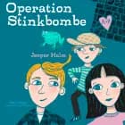 Operation Stinkbombe af Jesper Holm