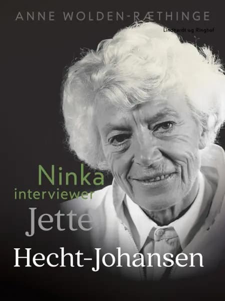 Ninka interviewer Jette Hecht-Johansen af Anne Wolden-Ræthinge