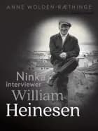 Ninka interviewer William Heinesen af Anne Wolden-Ræthinge