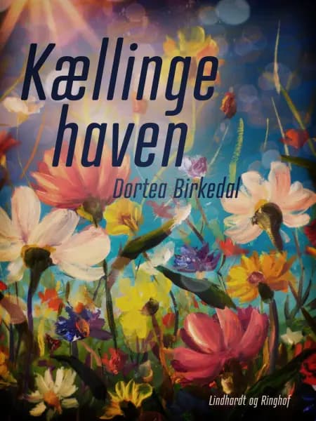 Kællingehaven af Dortea Birkedal