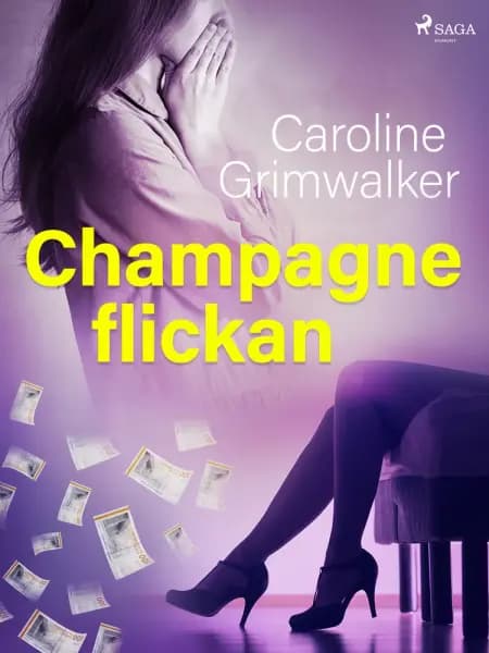 Champagneflickan af Caroline Grimwalker