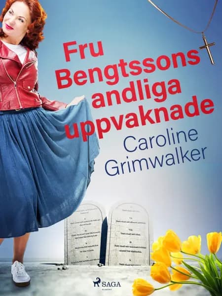 Fru Bengtssons andliga uppvaknade af Caroline Grimwalker
