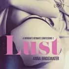 Lust - A Woman's Intimate Confessions 1 af Anna Bridgwater