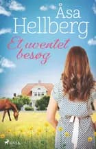 Et uventet besøg af Åsa Hellberg