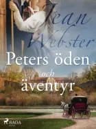 Peters öden och äventyr af Jean Webster