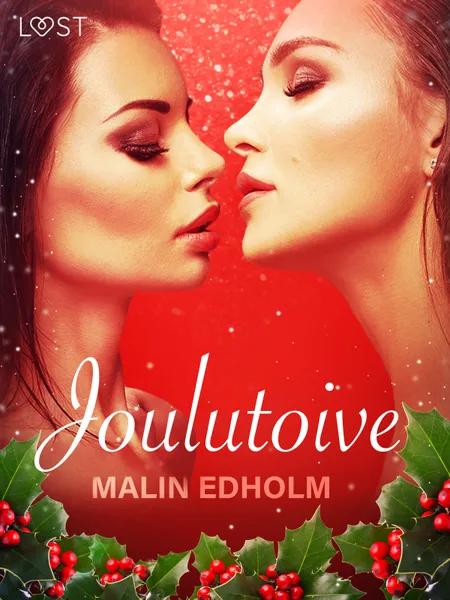 Joulutoive - eroottinen novelli af Malin Edholm
