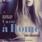 Un été à Rome, Une femme à cœur ouvert chapitre 2 - Une nouvelle érotique af Anna Bridgwater